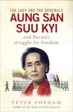 ปกหนังสือที่เขียนโดย “ปีเตอร์ โพแฟม” ในชื่อ The Lady And The Generals: Aung San Suu Kyi And Burma’s Struggle For Freedom 